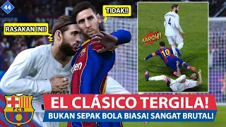 EL CLÁSICO PALING GILA SEPANJANG MASA! TACKLE KERAS! SEGALA CARA DI HALAL-KAN UNTUK MENANG (44)