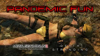 Pandemic Fun - Metal Gear Online MGO3 - Death Stranding Metal Gear Solid V [PS4]