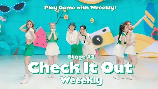 Play Game with Weeekly! : Stage #2 Check It Out