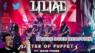 Liliac feat Aiden Fisher "Master Of Puppets" Live - A Dave Does Reaction