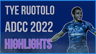 Tye Ruotolo ADCC 2022 Highlights