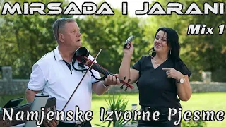 MIRSADA I JARANI - NAMJENSKE IZVORNE PJESME | MIX_1 | 2023 (OFFICIAL VIDEO)