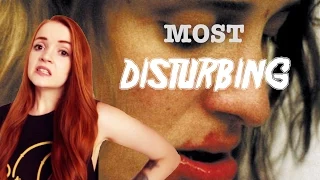 The Most Disturbing Movies!