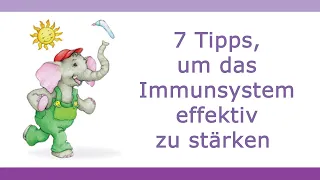 7 Tipps, um das Immunsystem effektiv zu stärken