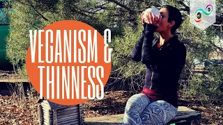 Veganism & Thinness | Autistic Bodybuilding