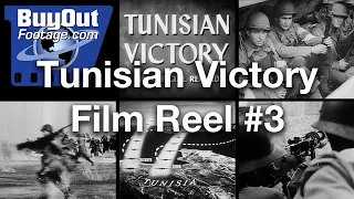 Tunisian Victory Film Reel #3 | WW2 Historical HD Footage