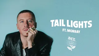 MACKLEMORE FT. MORRAY - TAIL LIGHTS