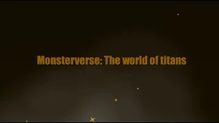 Monsterverse: The world of titans | Preview (stick nodes)