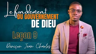 Les non-dits de la leçon 9: “LE FONDEMENT DU GOUVERNEMENT DE DIEU” | Deniçon