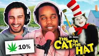 we got HIGH and watched *The Cat in the Hat*...