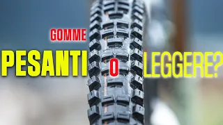 Gomme leggere o gomme pesanti?