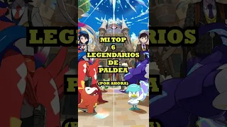 ¡MI TOP 6 LEGENDARIOS DE PALDEA! (Hasta ahora)