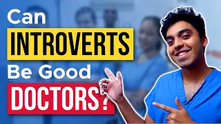 Can Introverts Be Good Doctors?