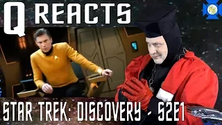 STAR TREK: Discovery 2x01 Reaction - "Brother" - Q Reacts (REUPLOAD)
