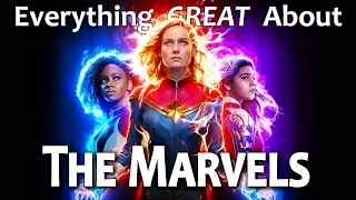 Everything GREAT About The Marvels!