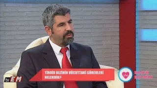 HER ŞEYİN BAŞI SAĞLIK BÖLÜM-8