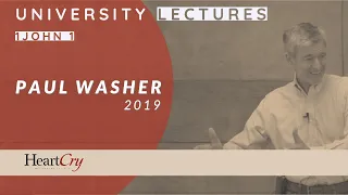 Paul Washer | 1John 1 | University Lectures