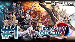 Trails of Cold Steel IV (PS4 PRO) Gameplay Walkthrough Part 1 - Prologue: Nightfall [1080p 60fps]