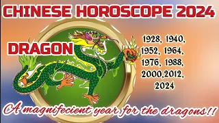 DRAGON 2024 CHINESE HOROSCOPE a MAGNIFECIENT YEAR for dragons!