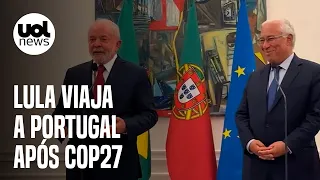 Lula em Portugal: Presidente eleito promete reaproximação com o mundo e compromisso ambiental