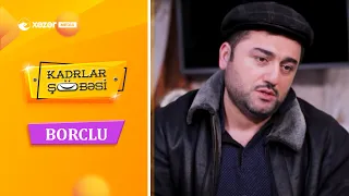 Borclu  | Kadrlar Şöbəsi 10-cu Bölümdən