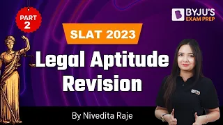 Legal Aptitude Marathon for SLAT 2023 | SLAT Legal Aptitude Preparation | Part 2 | SLAT Law Exam
