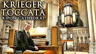 KRIÉGER TOCCATA - JONATHAN SCOTT - RIPON CATHEDRAL ORGAN