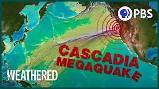 Will the Cascadia Earthquake be the Worst Disaster North America’s Ever Seen? | Weathered