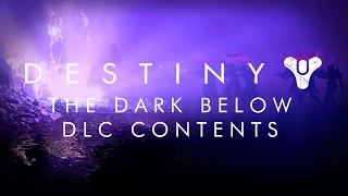 Destiny - The Dark Below DLC Contents! (HD)