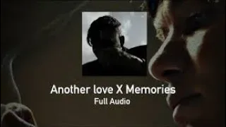 memories x another love || tiktok remix || lyrics ||  (full)