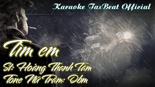 Karaoke Tìm Em Tone Nữ Trầm | TAS BEAT