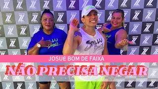 Não Precisa Negar - Josué Bom de Faixa - Coreografia Styllu Dance