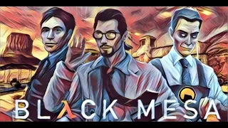 Black Mesa Прохождение Утренний Стрим №1 Часть