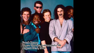 Frank Zappa - 1984 08 22 (Late) - Vogue Theater, Indianapolis, IN