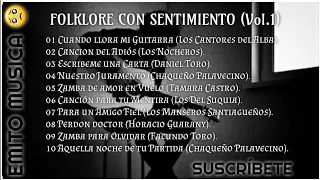 Folklore Con Sentimiento (Vol1)  // Canciones Melancólicas.