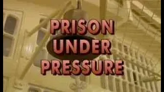 Prison under Pressure