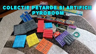 Colecție de PETARDE SI ARTIFICII de pe PYROBOOM 2023-2024🎆🧨