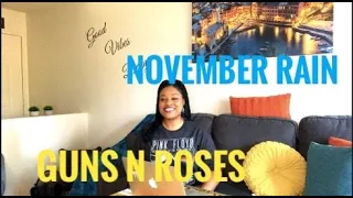 HALF QUIT DOING REACTIONS WITH ME! GUNS N ROSES- NOVEMBER RAIN (REACTION)