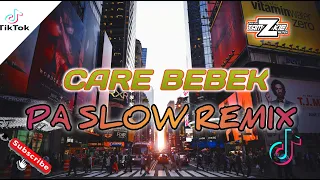 Jegeg Bulan - CARE BEBEK 🔥 Pa Slow Remix 2023 | TikTok Viral 🔥 Dj Tamzkie Remix