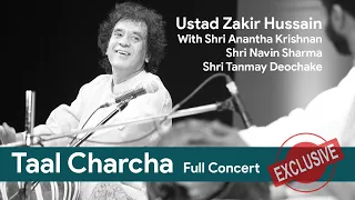 Ustad Zakir Hussain I Teentaal I Taal Charcha Full Concert HD