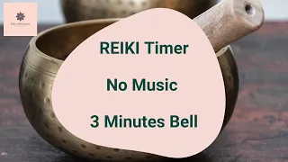 NO MUSIC for Reiki with Tibetan bell every 3 minutes