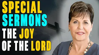 Joyce Meyer [ Special Sermons ] The joy of the Lord is our strength