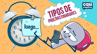 Tipos de Procrastinadores | Casi Creativo