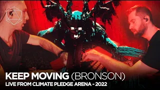 ODESZA - KEEP MOVING (BRONSON) - Live from Climate Pledge Arena 2022