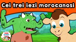 Cei trei iezi morocanosi | Povesti Pentru Copii | Basme În Limba Română | Desene Animate