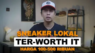 Sneaker Lokal Ter-Worth It di Harga 100-500 Ribuan!