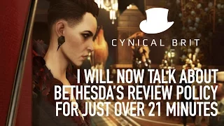I will now talk about Bethesda's review policy for just over 21 minutes