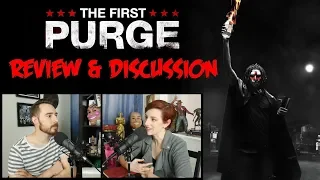 THE FIRST PURGE Review & Discussion