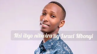 Nzi ibyo nibwira  by Israel Mbonyi (lyrics video)