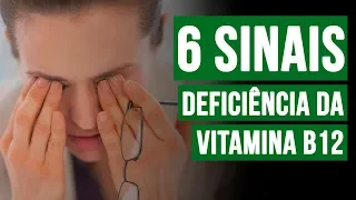 6 sinais de deficiência de vitamina B12